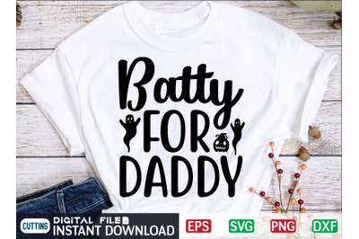 Batty for Daddy svg design