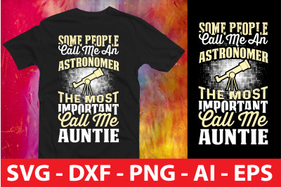 some people call me an astronomer the most important call me auntie