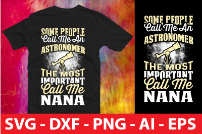 some people call me an astronomer the most important call me nana