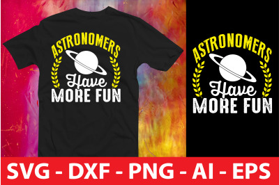 astronomers have more fun