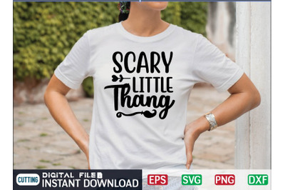 SCARY LITTLE Thang svg design