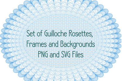 Set of Guilloche Rosettes, Frames and Backgrounds: PNG and SVG Files