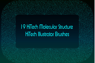 HiTech Molecular Structure  - Nano Technology Adobe Illustrator Brushe