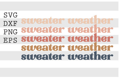 Sweater weather SVG