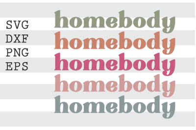 Homebody SVG