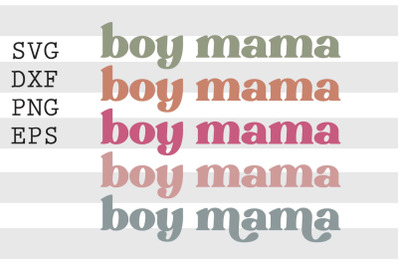 Boy mama SVG