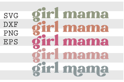 Girl mama SVG