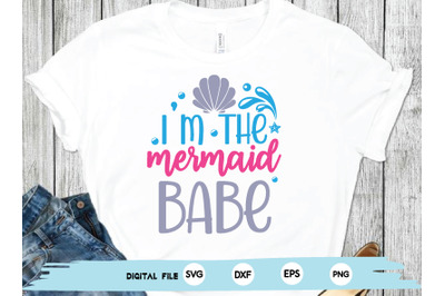 i&#039;m the mermaid babe