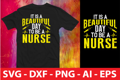 it is a beautiful day to be a nurse