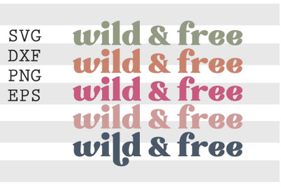 Wild &amp;amp; free SVG