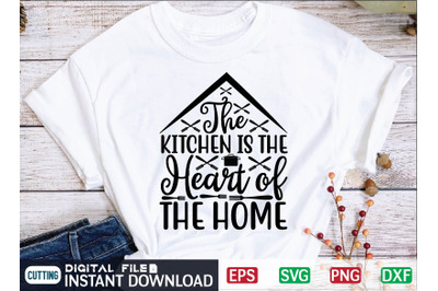 The Kitchen is the Heart of the Home svg design