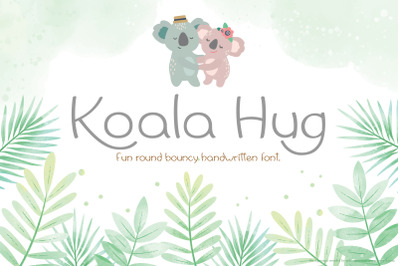 Koala Hug | Round Bouncy Lettering | Multilingual &amp; Ligatures