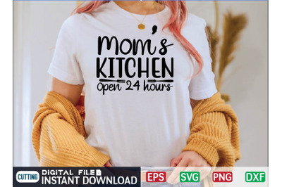 Moms kitchen. Open 24 hours svg design