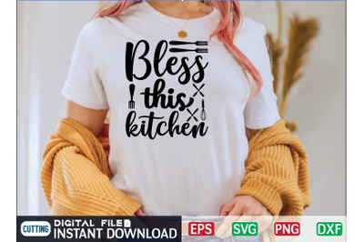 Bless this kitchen svg design