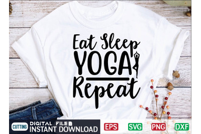 Eat Sleep Yoga Repeat svg design