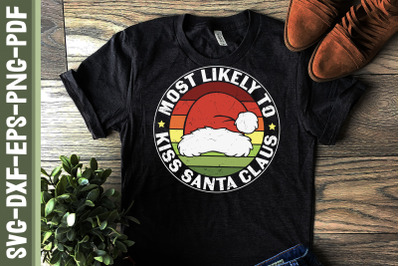 Xmas Most Likely To Kiss Santa Claus