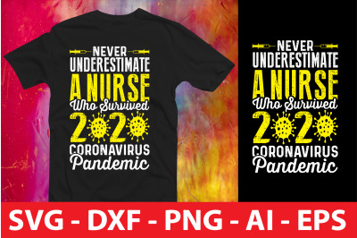 Never Underestimate a Nurse Who Survived 2020 coronavirus pandemic