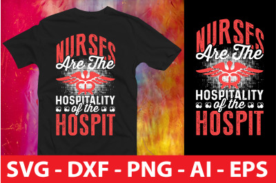 Nurses Are the Hospitality of the Hospit