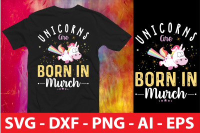 Unicorns Are Born In Murch