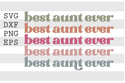 Best aunt ever SVG