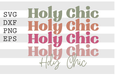 Holy chic SVG