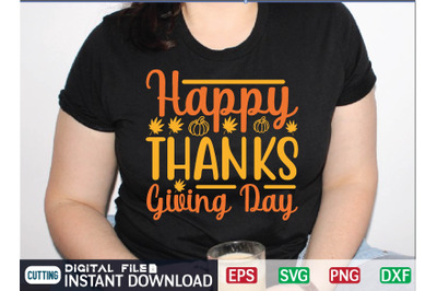 Happy Thanks Giving Day svg design