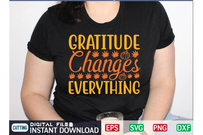 Gratitude Changes Everything svg design