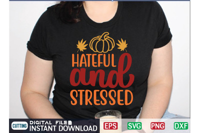 Hateful and Stressed svg design