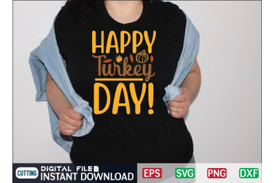 HAPPY TURKEY DAY! svg