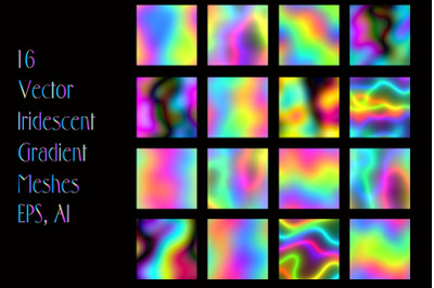 16 Vector Iridescent Gradient Meshes - Illustrator Unicorn Hologram Fo