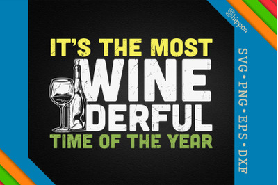 It&#039;s Wine Derful Time Of The Year