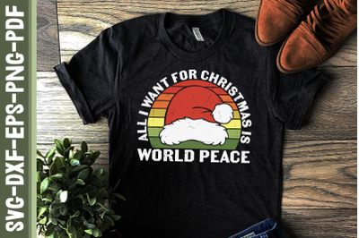 All I Want For Christmas Is World Peace