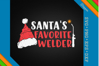 Christmas Design Santas Favorite Welder