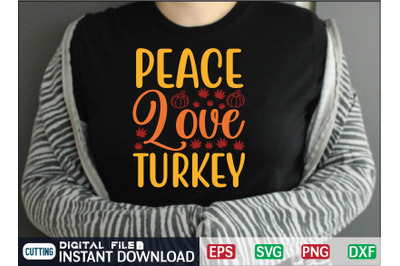 Peace Love Turkey svg design