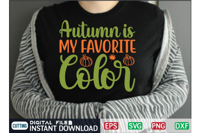 Autumn is My Favorite Color svg design