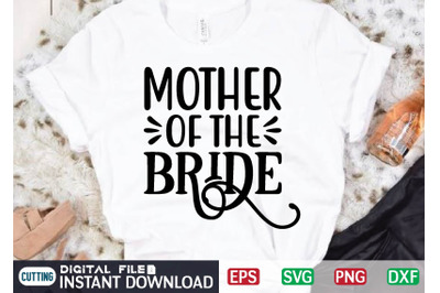 Mother of the bride svg design