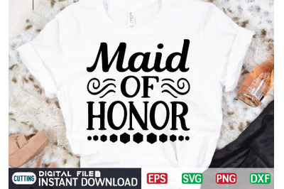 Maid of honor svg design