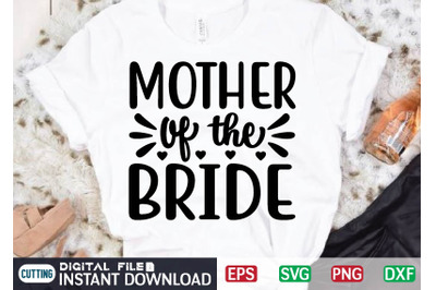 Mother of the bride svg design