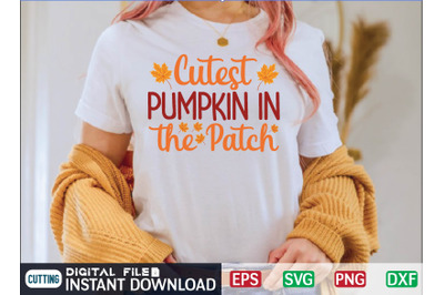 Cutest Pumpkin in the Patch svg design