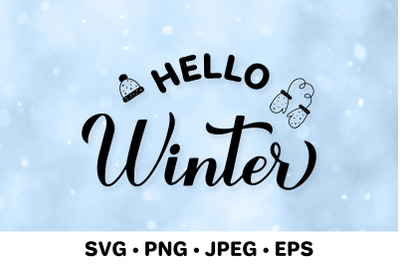 Hello Winter SVG. Winter quote. Winter sign lettering