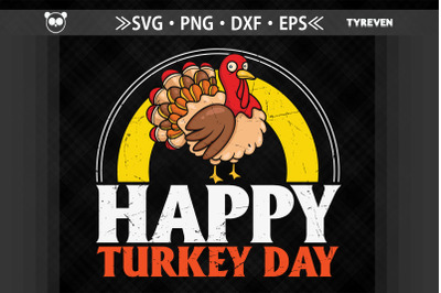 Thanksgiving Design Happy Turkey Day