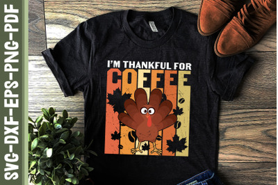 I&#039;m Thankful For Coffee