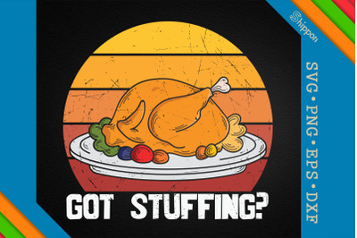 Funny Thanksgiving Got Stuffing