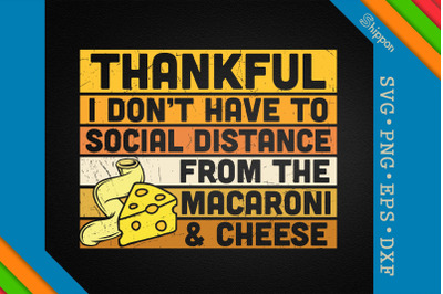 Mac N Cheese Funny Social Distancing