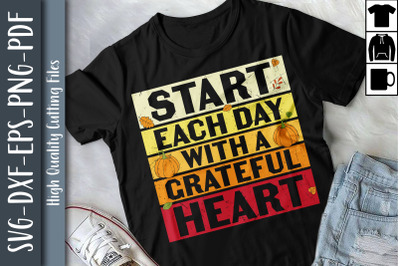 Start Each Day With A Grateful Heart