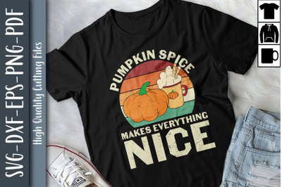 Pumpkin Spice Makes Everything Nice