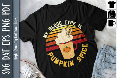 My Blood Type is Pumpkin Spice