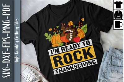 Thanksgiving I&#039;m Ready To Rock