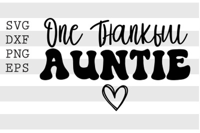 One thankful auntie SVG