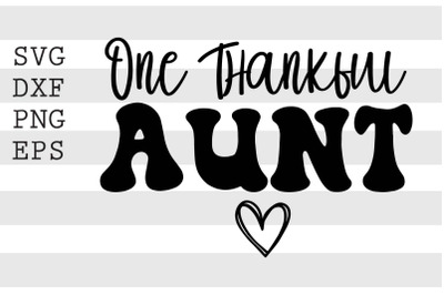 One thankful aunt SVG